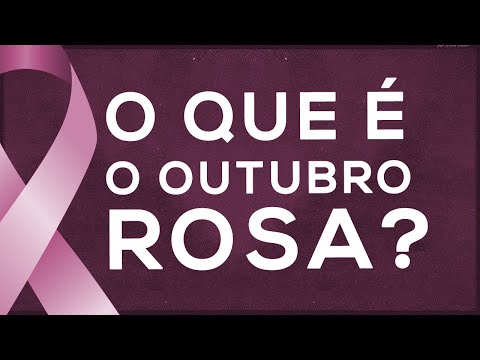 Outubro Rosa e o câncer de mama no Brasil